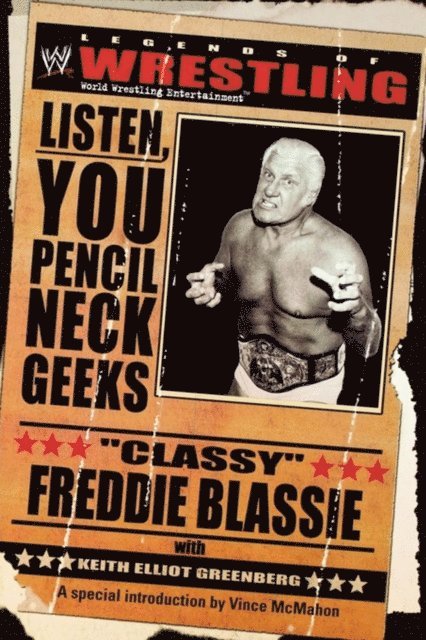 Classy Freddie Blassie, Keith Elliot Greenberg - Legends of Wrestling: &quote;Classy&quote; Freddie Blassie, E-bok