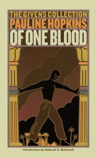 Pauline Hopkins - Of One Blood, E-bok