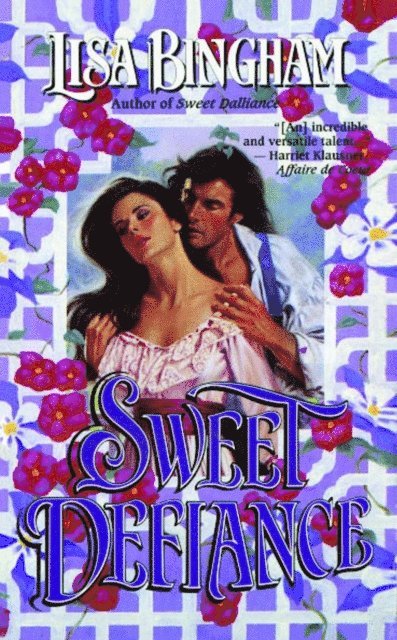 Lisa Bingham - Sweet Defiance, E-bok