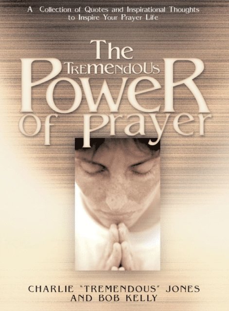 Bob Kelly, Charlie Jones - Tremendous Power of Prayer, E-bok. Tillgänglighet: Lägg i varukorg