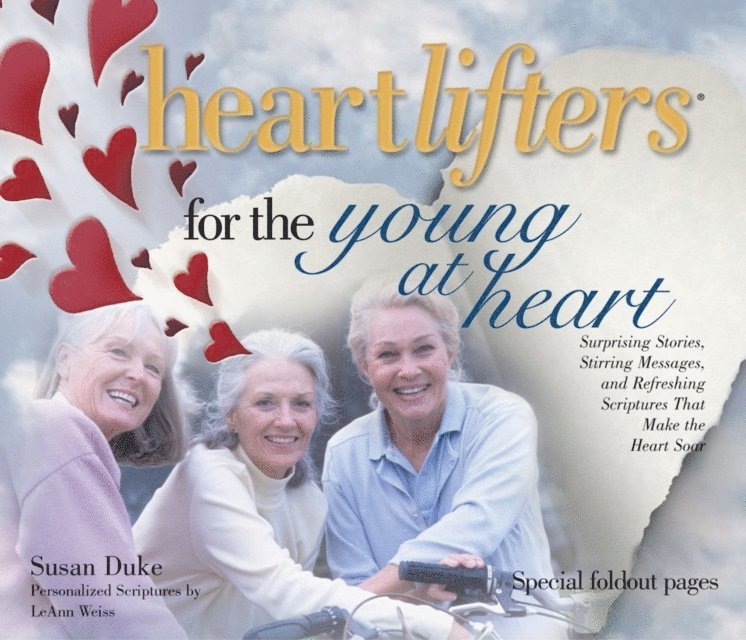 Susan Duke - Heartlifters for Young at Heart, E-bok