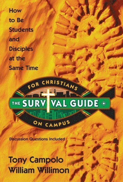William Willimon, Tony Campolo - Survival Guide for Christians on Campus, E-bok