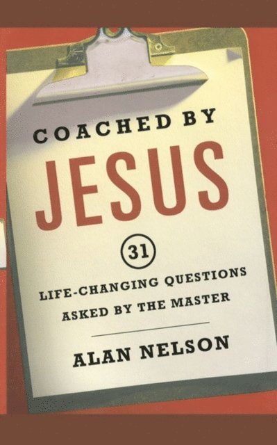 Alan Nelson - Coached by Jesus, E-bok