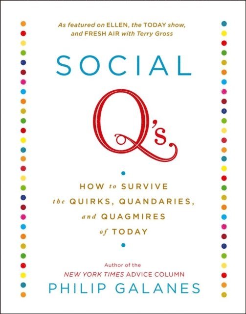 Philip Galanes - Social Q's, E-bok