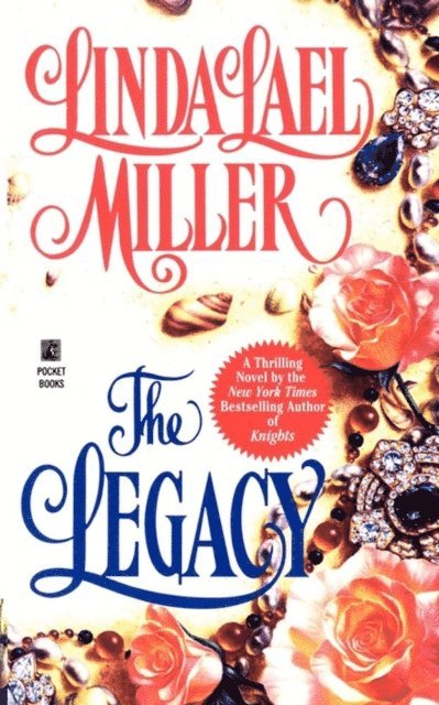 Linda Lael Miller - Legacy, E-bok