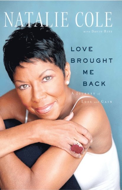 Natalie Cole - Love Brought Me Back, E-bok