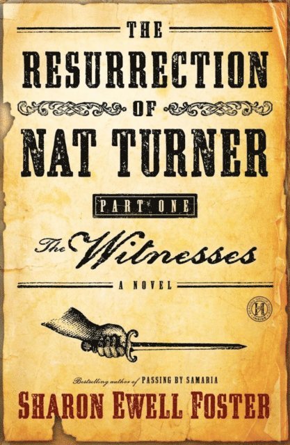 Sharon Ewell Foster - Resurrection of Nat Turner, Part 1: The Witnesses, E-bok