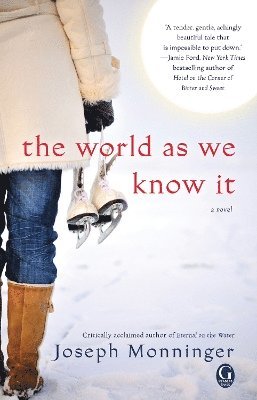 Joseph Monninger - World As We Know It, Häftad
