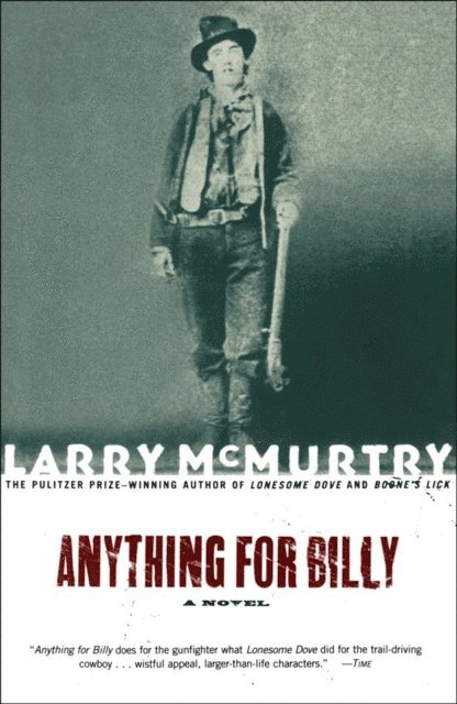 Larry McMurtry - Anything for Billy, E-bok