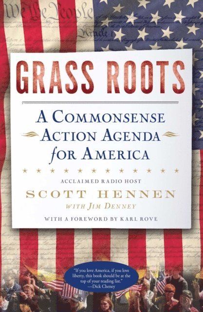 Jim Denney, Scott Hennen - Grass Roots, E-bok