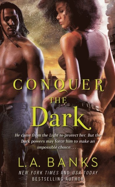 L.A. Banks - Conquer the Dark, E-bok