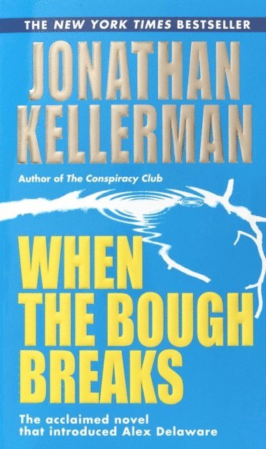 Jonathan Kellerman - When the Bough Breaks, E-bok