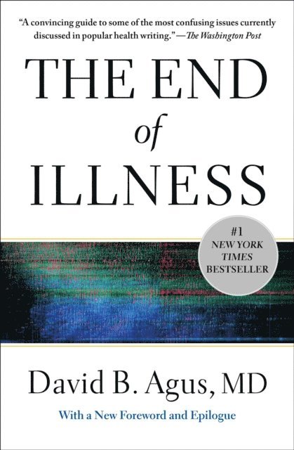 David B. Agus - End of Illness, E-bok