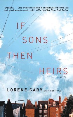 Lorene Cary - If Sons, Then Heirs, Häftad. Tillgänglighet: Lägg i varukorg