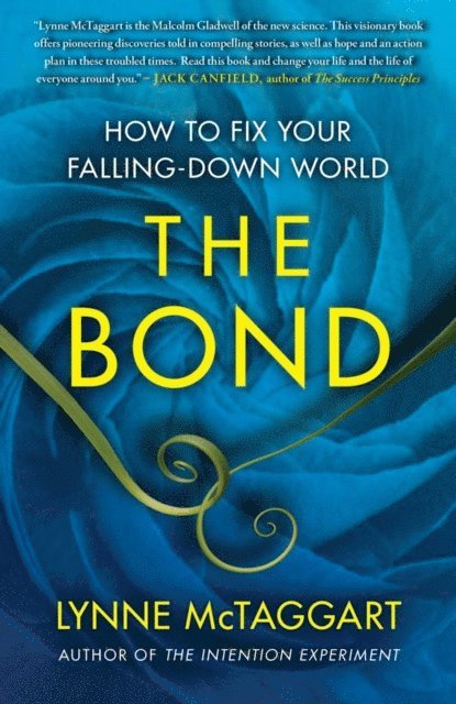 Lynne McTaggart - Bond, E-bok