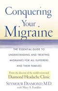 Conquering Your Migraine