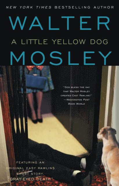 Walter Mosley - Little Yellow Dog, E-bok