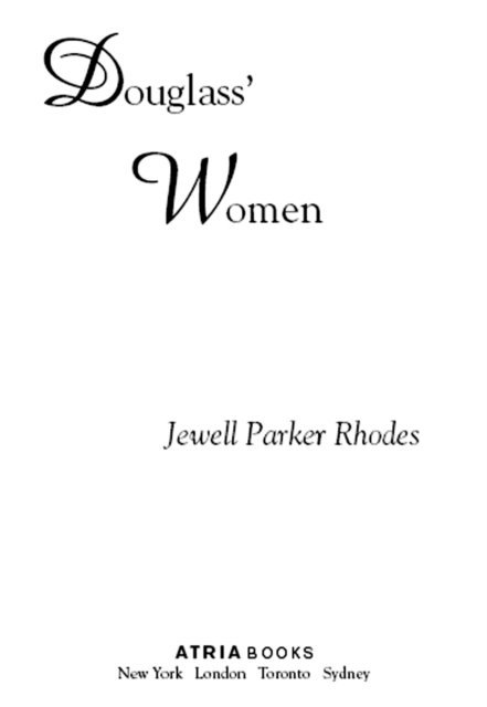 Jewell Parker Rhodes - Douglass' Women, E-bok