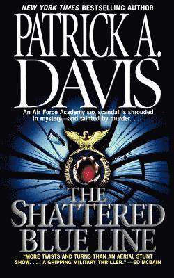 Patrick A. Davis - Shattered Blue Line, Häftad