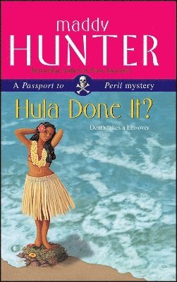 Maddy Hunter - Hula Done It?, Häftad