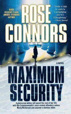 Rose Connors - Maximum Security, Häftad