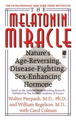 Melatonin Miracle av Walter Pierpaoli