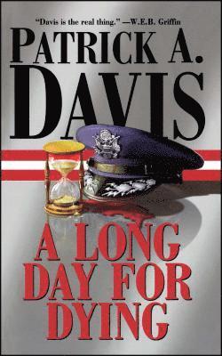 Patrick A. Davis - Long Day for Dying, Häftad