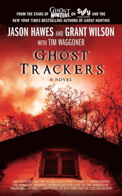 Tim Waggoner, Grant Wilson, Jason Hawes - Ghost Trackers, E-bok