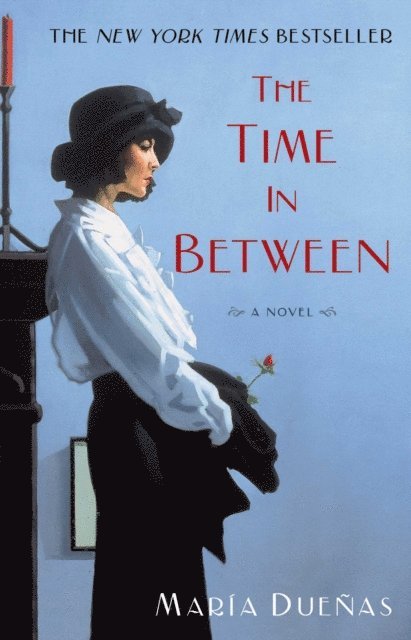 Maria Duenas - Time In Between, E-bok