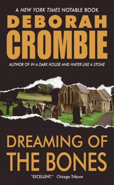 Deborah Crombie - Dreaming of the Bones, E-bok