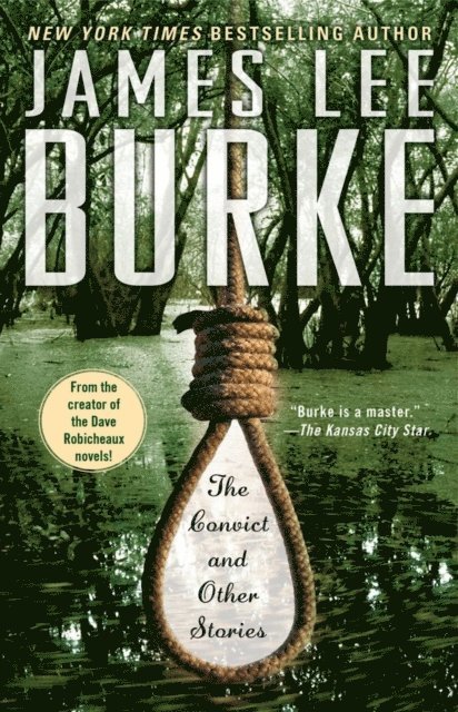 James Lee Burke - Convict and Other Stories, E-bok