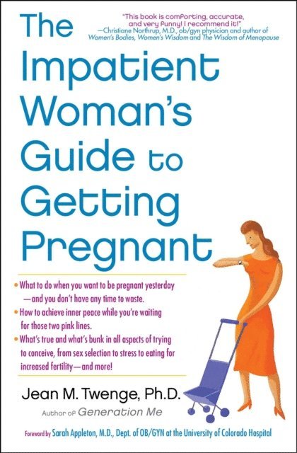 Jean M. Twenge - Impatient Woman's Guide to Getting Pregnant, E-bok