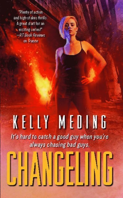 Kelly Meding - Changeling, E-bok