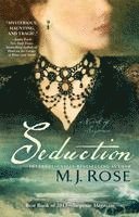 M. J. Rose - Seduction, Häftad