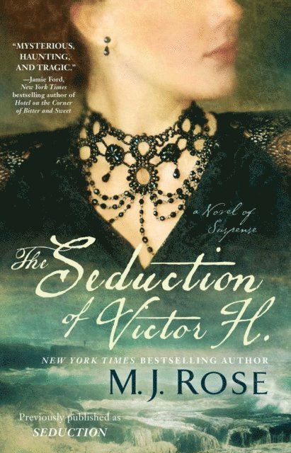 M. J. Rose - Seduction of Victor H., E-bok
