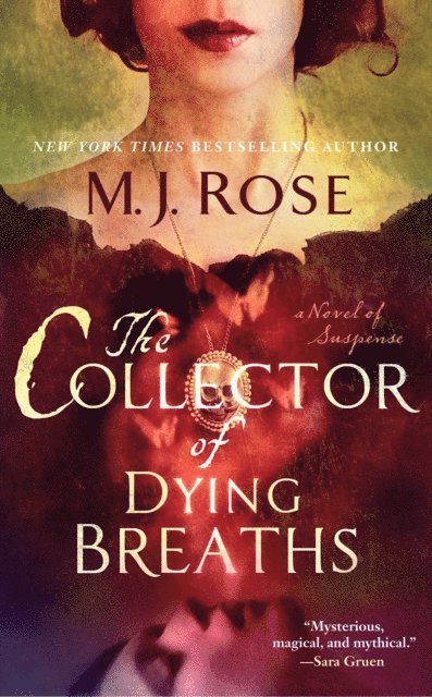 M. J. Rose - Collector of Dying Breaths, E-bok