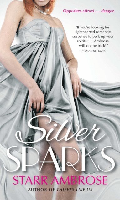 Starr Ambrose - Silver Sparks, E-bok