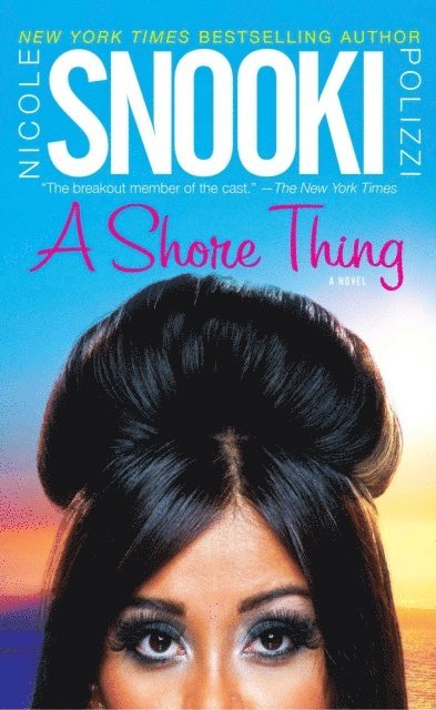 Nicole &quote;Snooki&quote; Polizzi - Shore Thing, E-bok