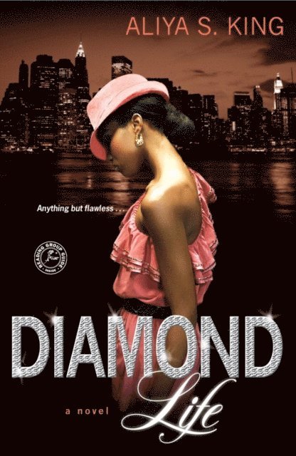 Aliya S. King - Diamond Life, E-bok
