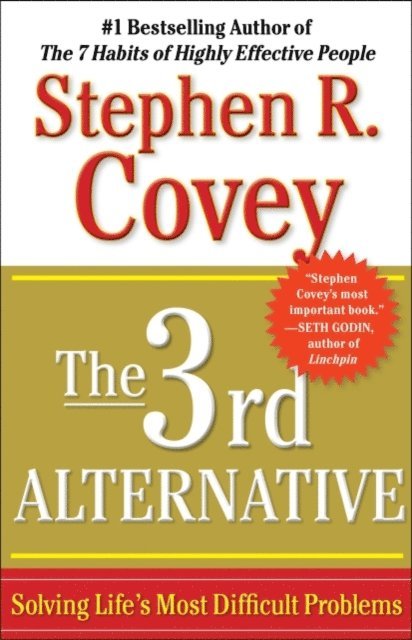 Stephen R. Covey - 3rd Alternative, E-bok