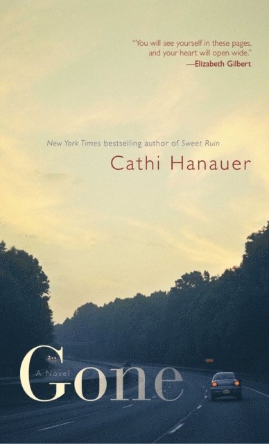 Cathi Hanauer - Gone, E-bok. Tillgänglighet: Lägg i varukorg