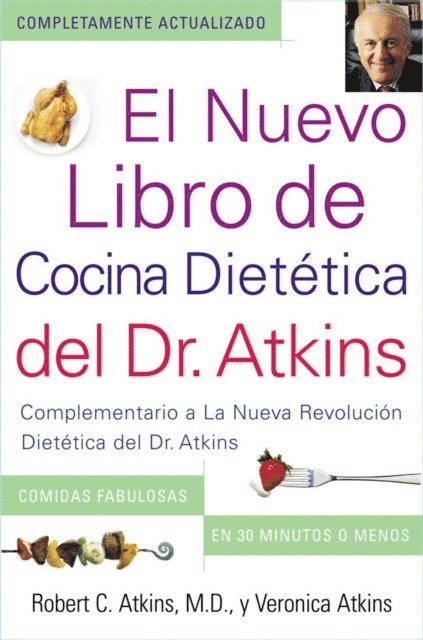 Veronica Atkins, Robert C. Atkins - El Nuevo Libro de Cocina Dietetica del Dr. Atkins, E-bok