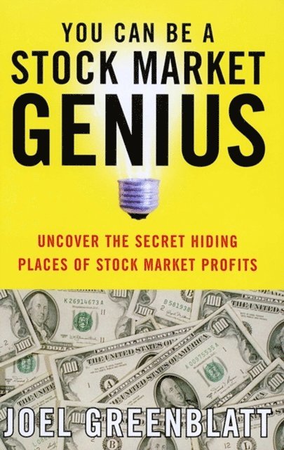 Joel Greenblatt - You Can Be a Stock Market Genius, E-bok