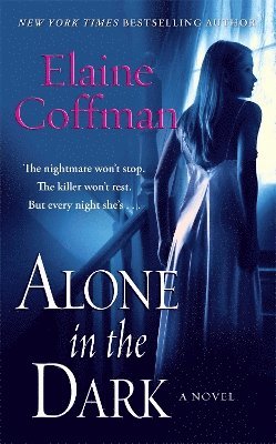Elaine Coffman - Alone in the Dark, Häftad