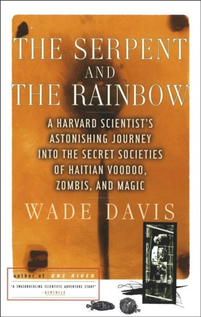 Wade Davis - Serpent and the Rainbow, E-bok