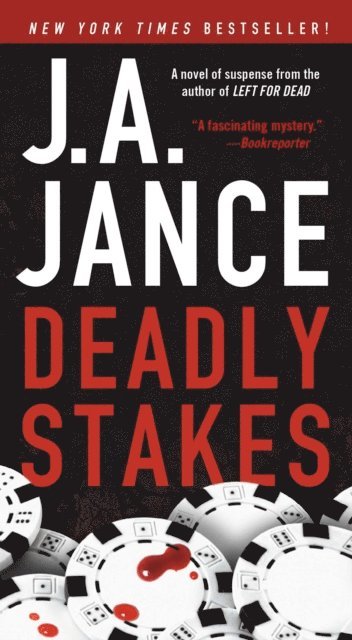 J.A. Jance - Deadly Stakes, E-bok