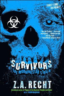 Z. a. Recht - Survivors: The Morningstar Plague, Häftad