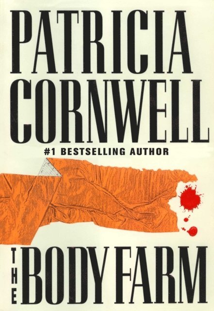 Patricia Cornwell - Body Farm, E-bok