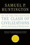 Clash Of Civilizations And The Remaking Of World Order