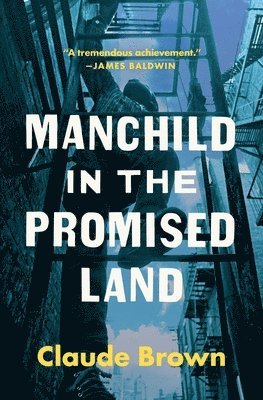 Claude Brown - Manchild in the Promised Land, Häftad. Tillgänglighet: Lägg i varukorg